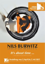 Ausstellungsplakat "Nils Burwitz: It's about time ..." im Forum ALTE POST