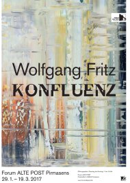 Ausstellungsplakat "Wolfgang Fritz: Konfluenz" im Forum ALTE POST