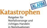 Ratgeber für Notfallvorsorge und richtiges Handeln in Notsituationen Ratgeber für Notfallvorsorge und richtiges Handeln in Notsituationen